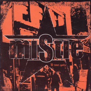 Mistie - 10 Times Guilty (2003)