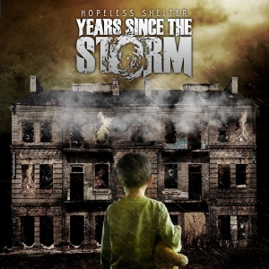 Years Since The Storm - Hopeless Shelter (2014)