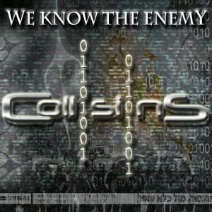 Collisions - We Know The Enemy (Single) (2014)