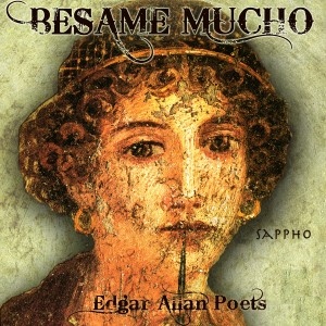 Edgar Allan Poets – Besame Mucho (Single) (2014)