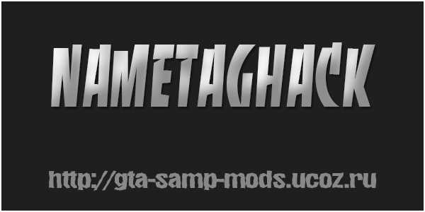 NameTagHack 0.3x.jpg | Не добавлены
