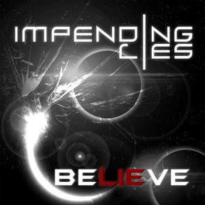 Impending Lies - Believe (Single) (2015)