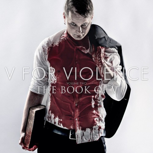 V For Violence - The book Of V (2015) V For Violence - The book Of V (2015)