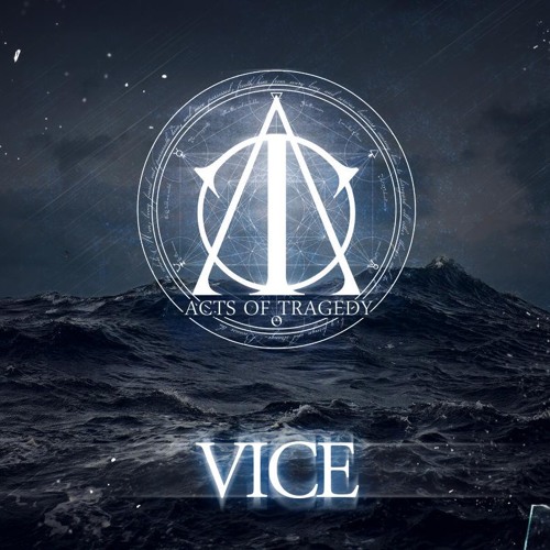 Acts Of Tragedy - Vice [Single] (2015)