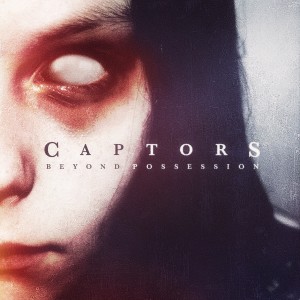Captors -  Beyond Possession [Single] (2015)