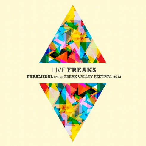 Pyramidal - Live Freaks - Pyramidal Live at Freak Valley Festival 2013 - cover.png